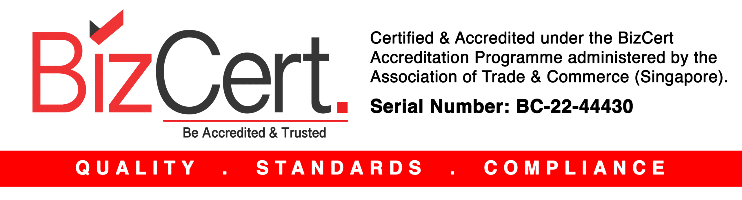 BIZCert of being certified and accredited by the Association of Trade & Commerce.